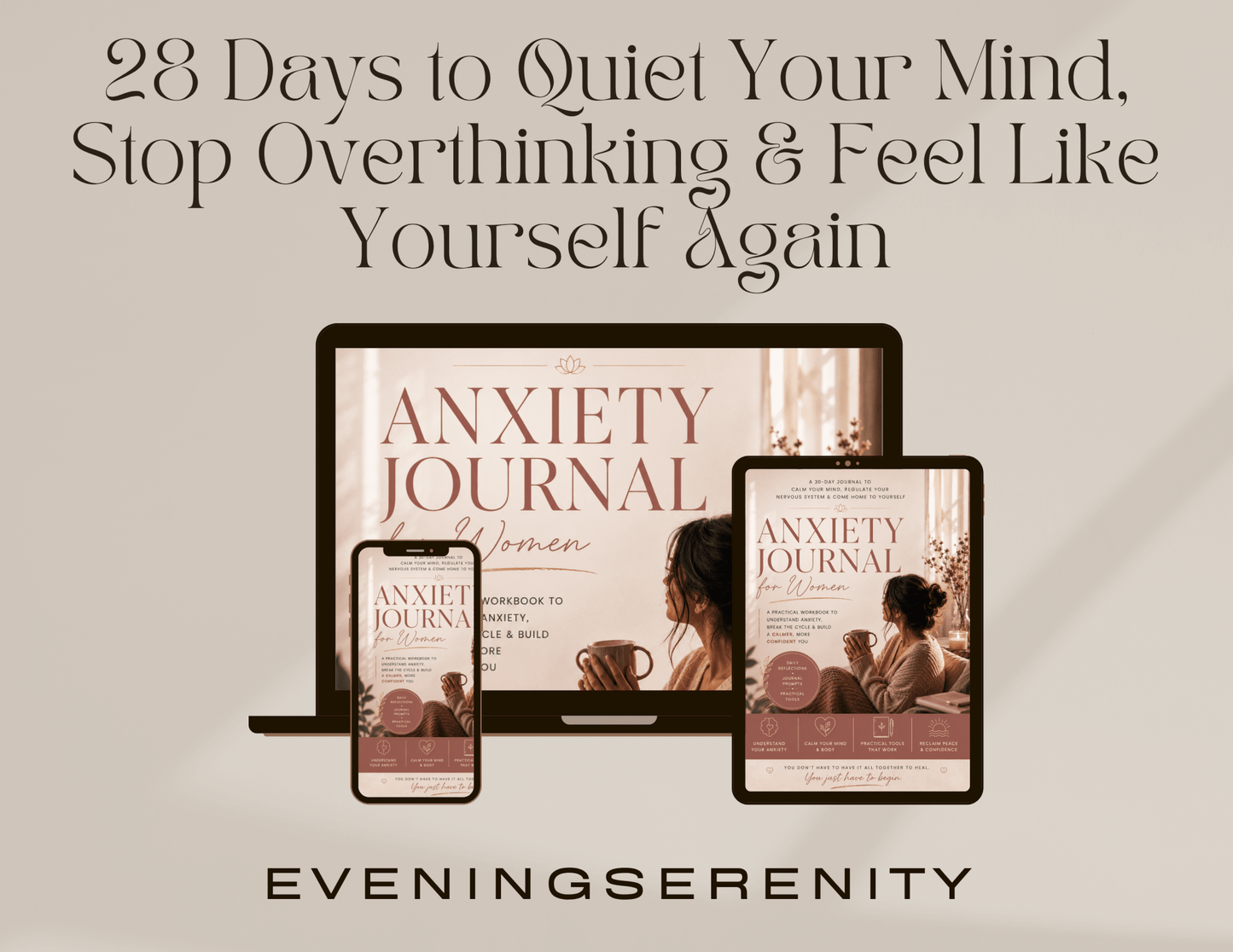 A 28-Day Guided Journal to Quiet Your Mind, Ease Overthinking & Find Calm Again - Evening Serenity