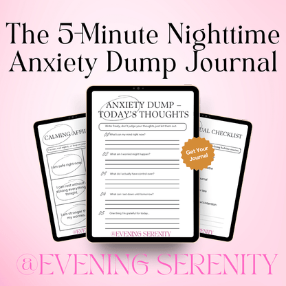 The 5-Minute Nighttime Anxiety Dump Journal - Evening Serenity